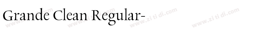 Grande Clean Regular字体转换 Grande Clean Regular字体转换